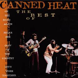 Canned Heat : The Best of Canned Heat